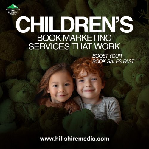 Children’s Book Marketing Services That Work: Boost Your Book Sales Fast